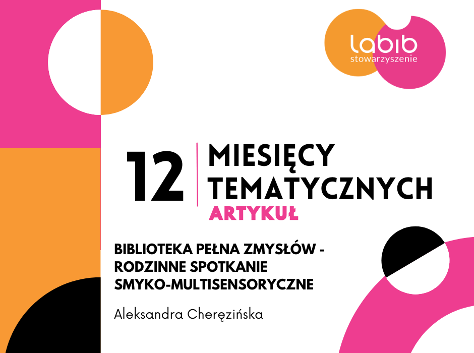 Grafika do artykułu pt." Biblioteka pełna zmysłów"