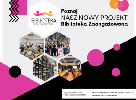 Poznaj projekt Biblioteka Zaangażowana